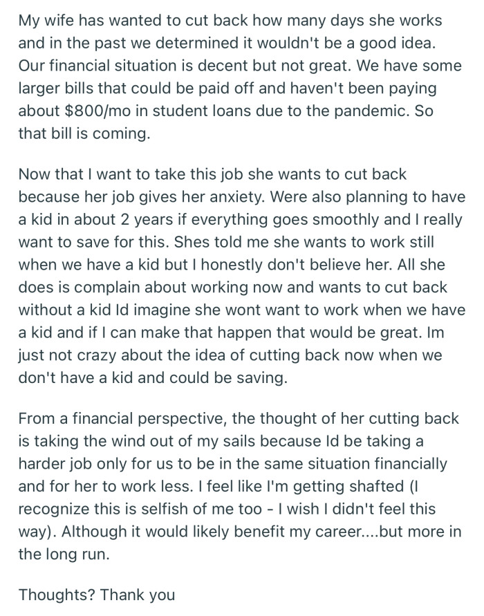 OP’s wife has decided to work less since he’d be getting a promotion. But OP isn’t pleased about this