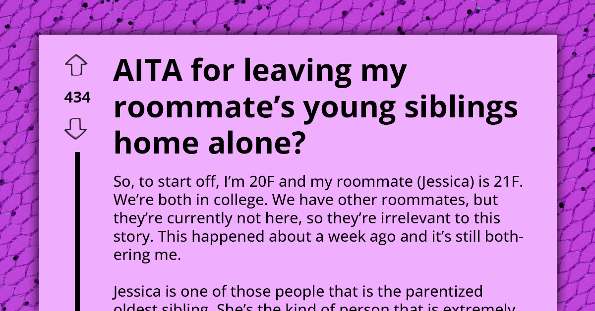 College Student Rejects Entitled Roommate’s Audacious Demand To Abandon Date Night And Serve As Babysitter To Her Young Siblings