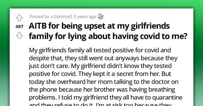 Man Gets Upset After Discovering His Girlfriend's Family Lied About Having Covid And Exposing Him And His Mom