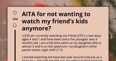 Woman Quits Babysitting Friend’s Kids After Being Called A “Sucky” Sitter