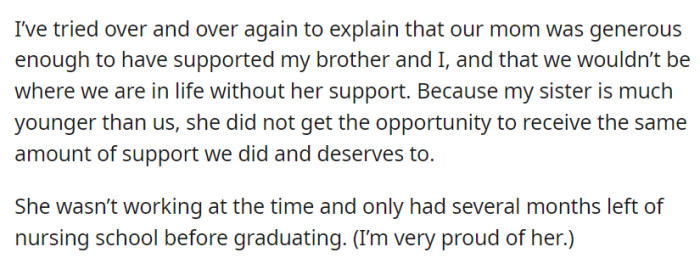 She highlighted their mother's support for her and her brother, advocating for equal assistance for their younger sister, who was close to graduating from nursing school and was jobless, while expressing pride in her sister's achievements.