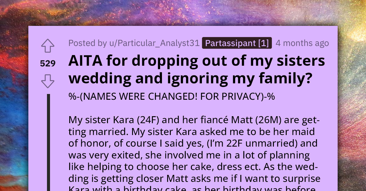 Redditor Shunned By Family After Refusing To Help Pay For Sister's Wedding, Decides Not To Attend