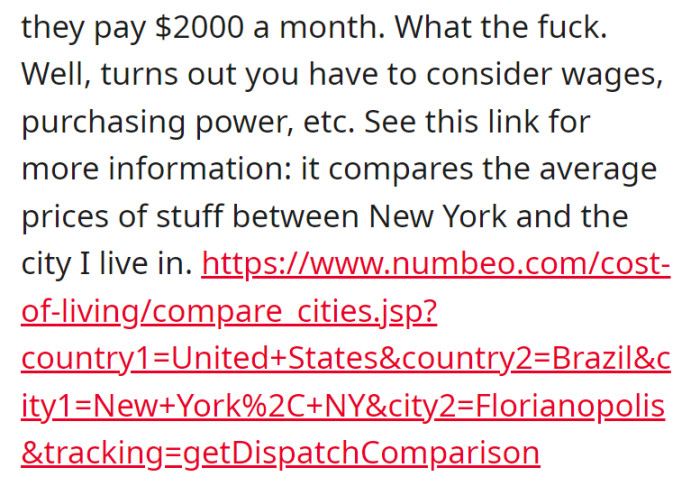 Discovering people paying $2000 a month was surprising, highlighting the importance of considering wages and purchasing power, detailed in a comparison between New York and the speaker's city.