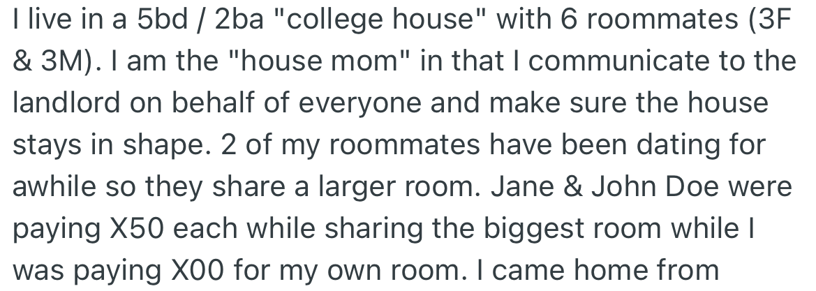 OP and six others live in a college house with separate rooms which are paid for.