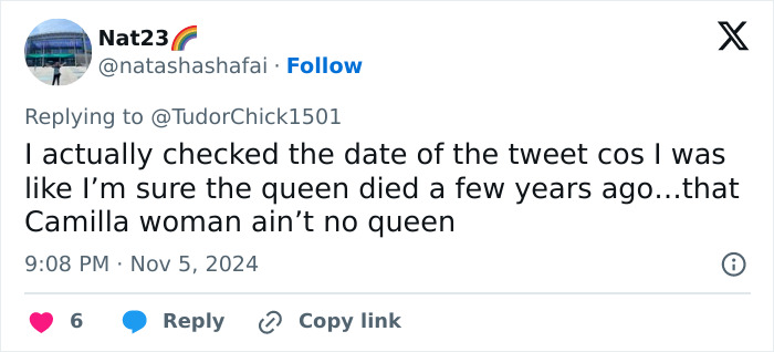 “That Camilla woman ain't no queen.”