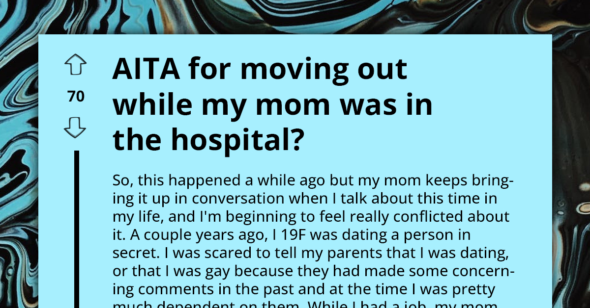 Woman Feels Guilty For Moving Out Of Parents' House While Her Mom Was In The Hospital Due To Their Reaction To Her Being Gay