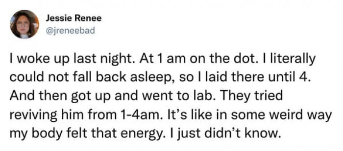 One night, she woke up at the time of the man's death.