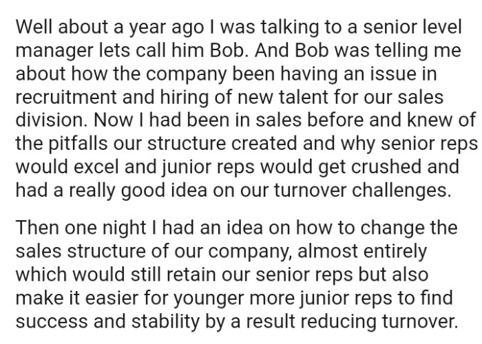 The OP had been in sales before and knew of the pitfalls their structure created