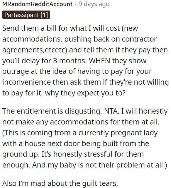 OP can send them an invoice for incurred costs and offer a 3-month delay if paid promptly.