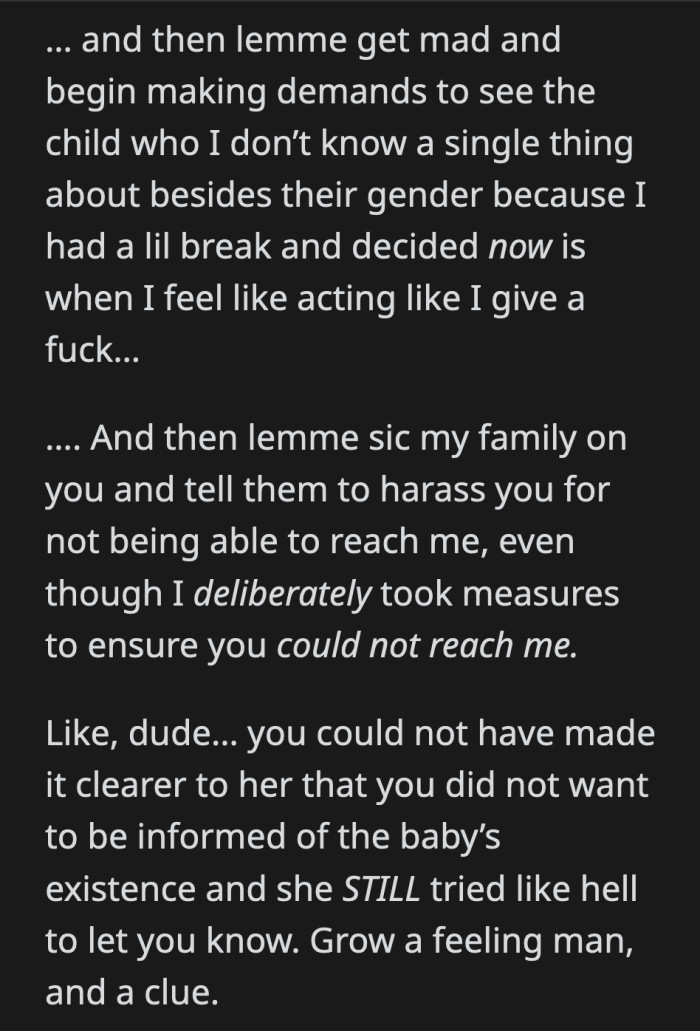 The fact that he egged his family on to harass OP after what she already went through solidified how monstrous he is