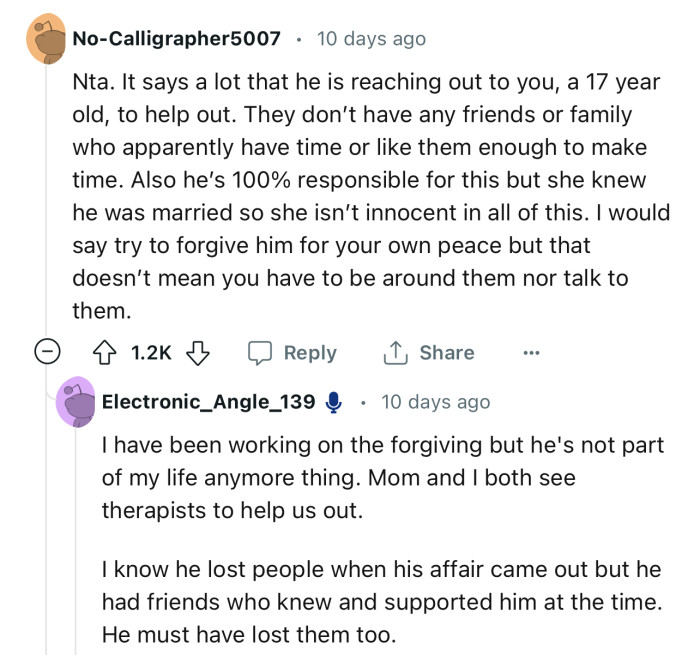 “NTA. It says a lot that he is reaching out to you, a 17-year-old, to help out.”