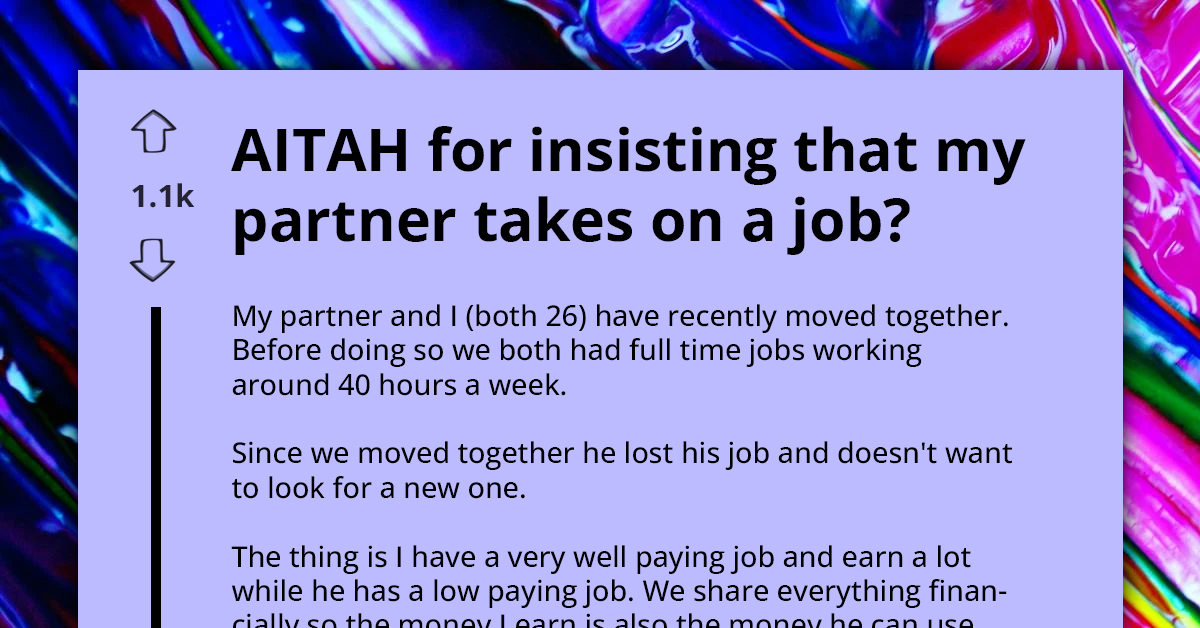 Woman Urges Partner To Get A Job Despite Her High Income, Feeling Taken Advantage Of