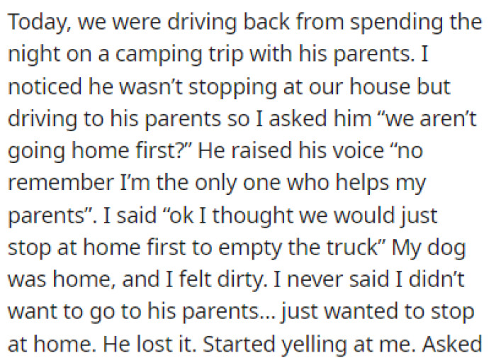 They were driving back from a camping trip when the boyfriend flipped out again