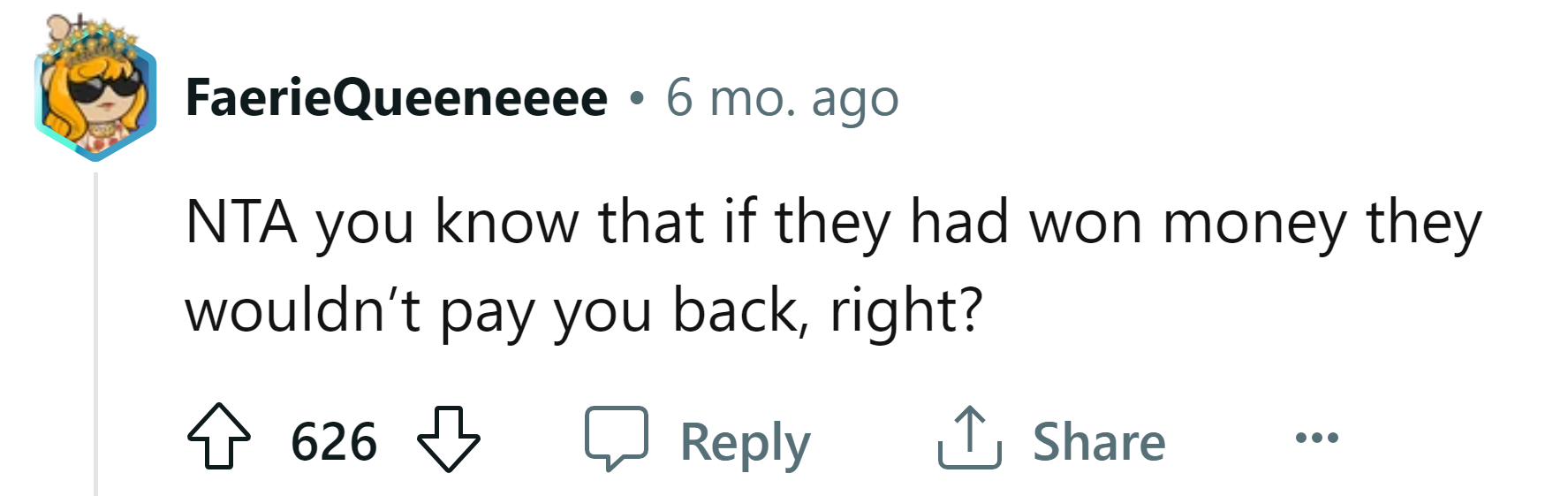 If the tables were turned, they wouldn't pay the money back.