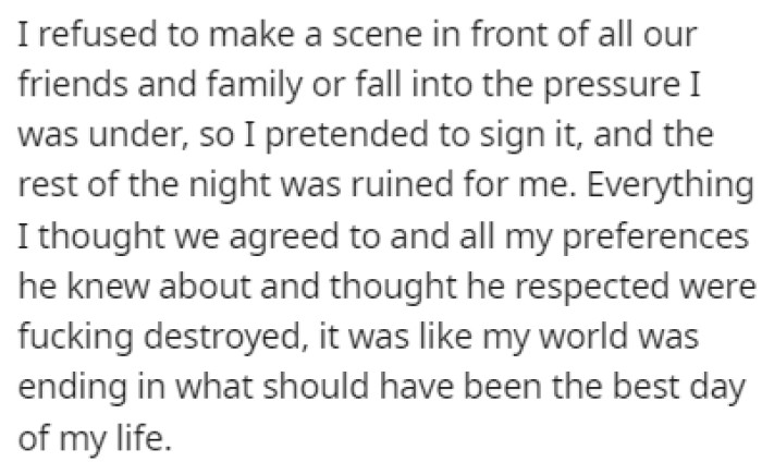 OP pretended to sign the license to avoid making a scene