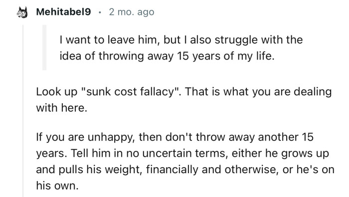 “Look Up ‘Sunk Cost Fallacy.’ That Is What You Are Dealing With Here.”