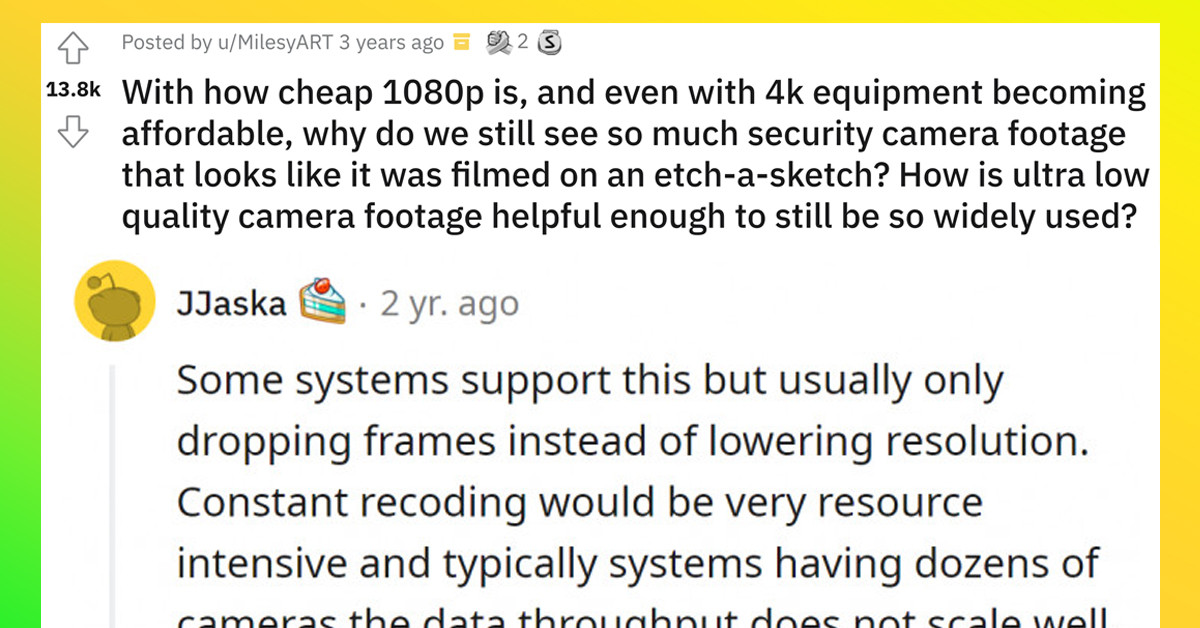 Reddit User Asks Why Security Cameras Still Film at Low Quality When 4K Equipment Is Becoming Cheaper