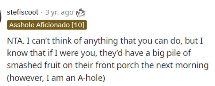 Some people said that the consequences would probably be worse if it had happened to them, and we don't blame them, honestly.