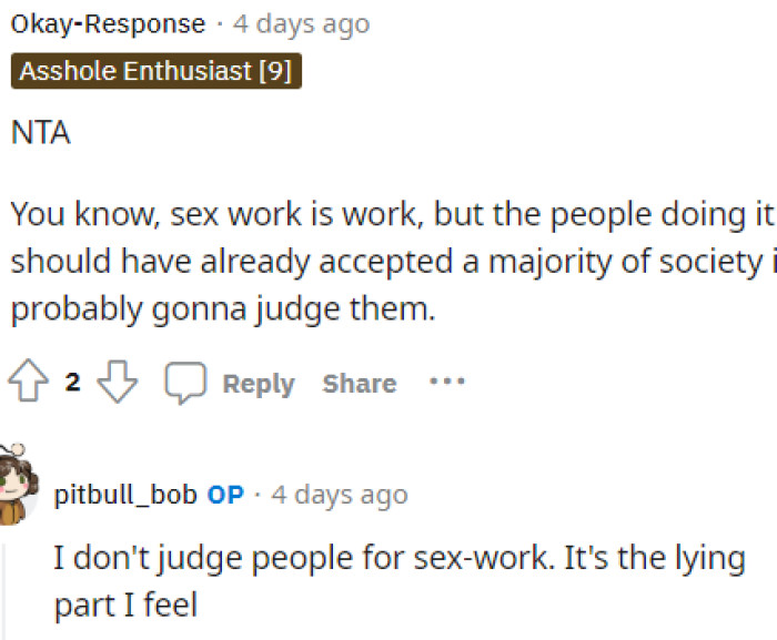 OP clarified here in this comment that her issue wasn't really the sex work but rather the lying that comes with it.