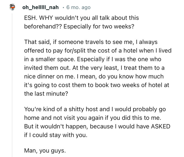 “ESH. WHY wouldn't you all talk about this beforehand?? Especially for two weeks?“