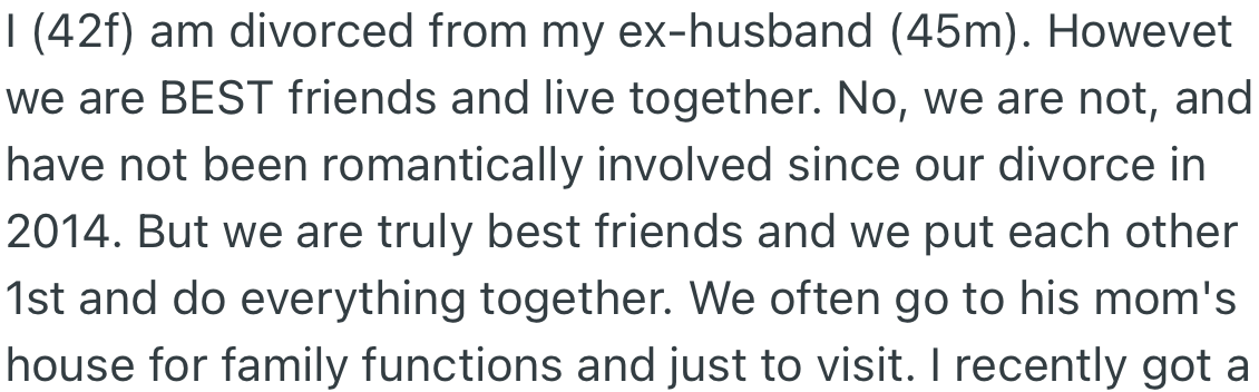 OP divorced her husband, however, they still live together and attend family functions together as friends.