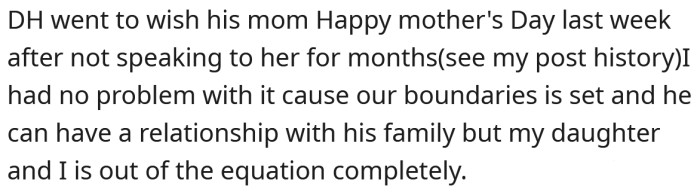 She explained that she and her family had not had contact with her MIL for months.