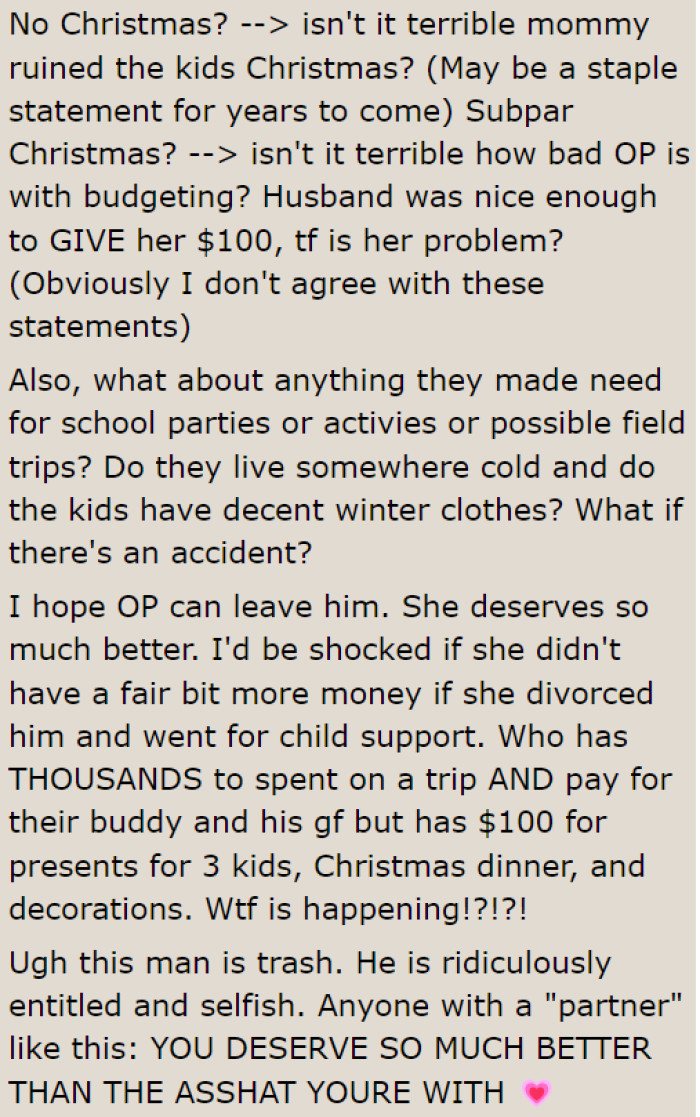 The community believes that she needs to leave her financially abusive husband.