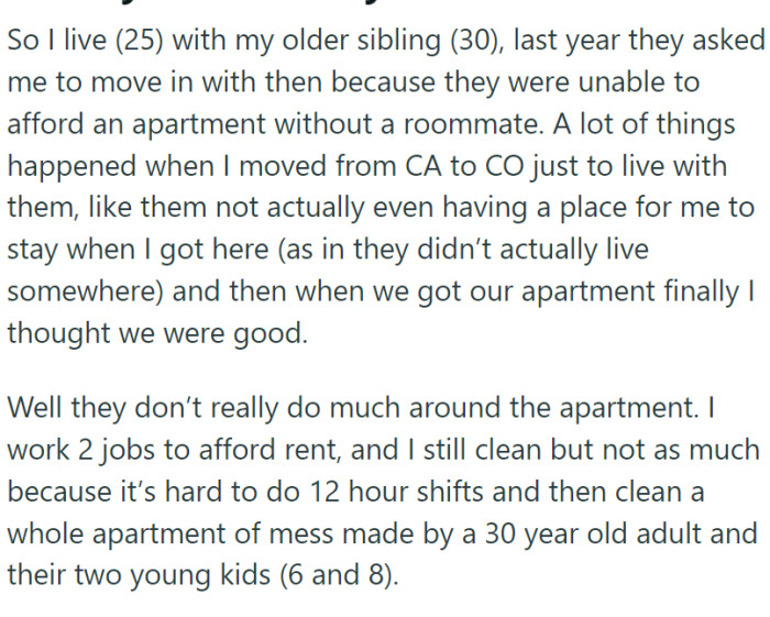 OP moved in with their sibling, and it turned out to be a bad decision