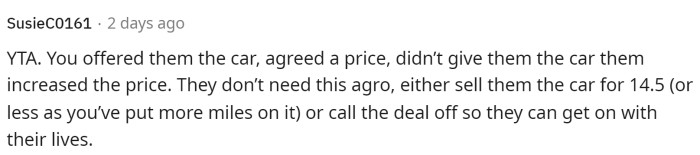 He essentially left them in a difficult position and strung them along for no reason, just to raise the price and expect them to still want to buy it from him.