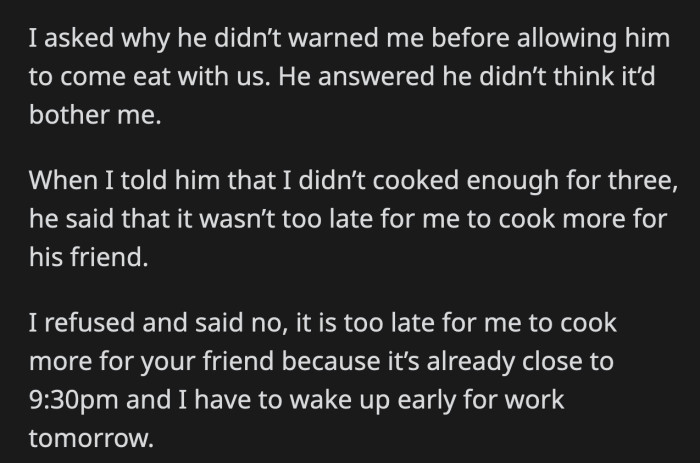 Her boyfriend thought that if OP would just cook extra, everything would be solved
