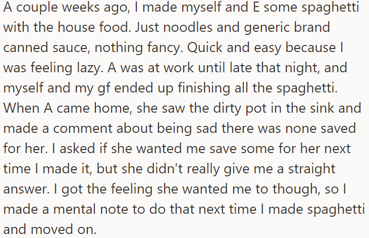 A recent conversation with the roommate made the OP believe she would like to eat the food he cooked