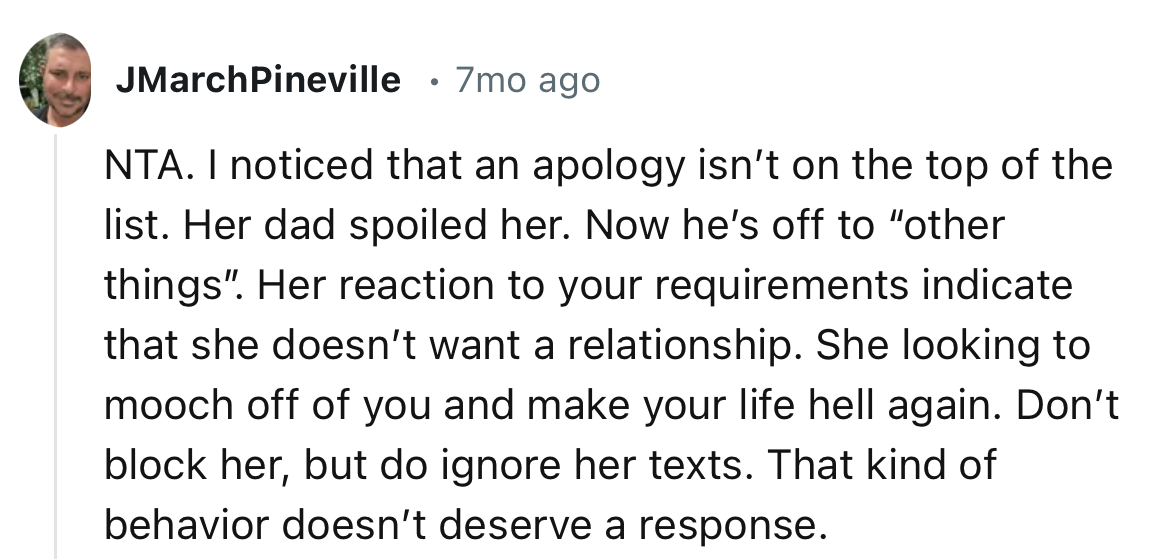 “Don’t block her, but do ignore her texts. That kind of behavior doesn’t deserve a response.”