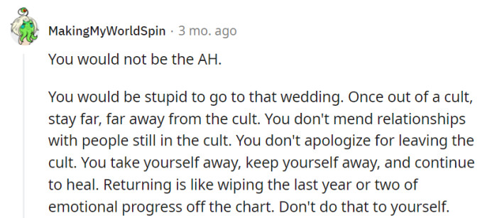 No AH situation here. Going to a cult wedding is like mending a flat tire with a chocolate bar—it's a recipe for disaster.