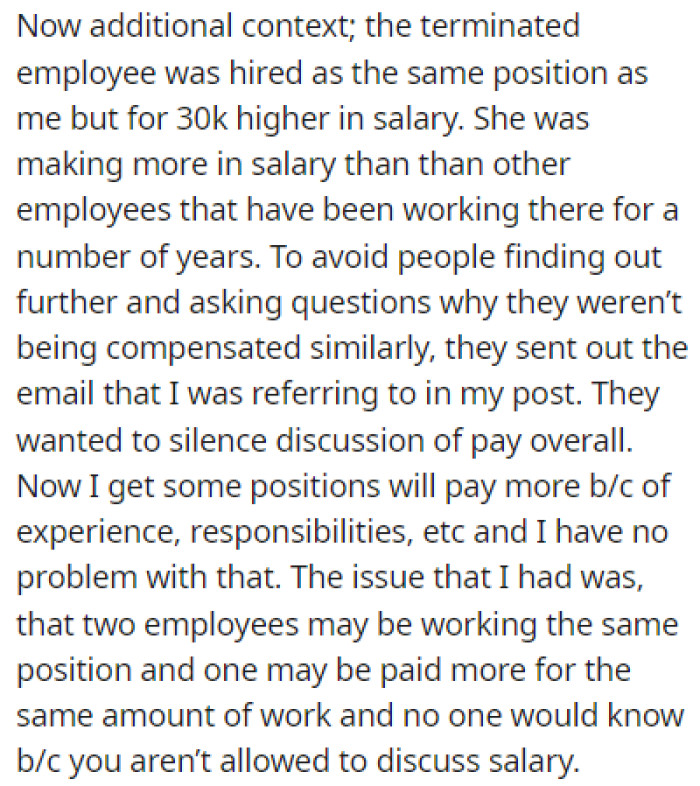 The terminated employee was working the same position as OP, except they were making more money