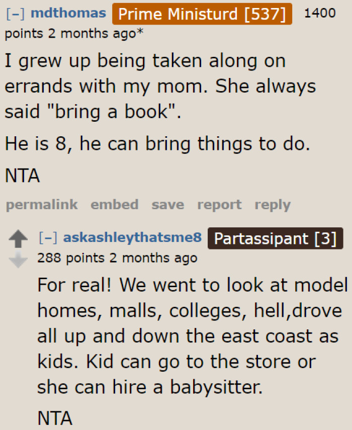 The boy is old enough to entertain himself during errands.