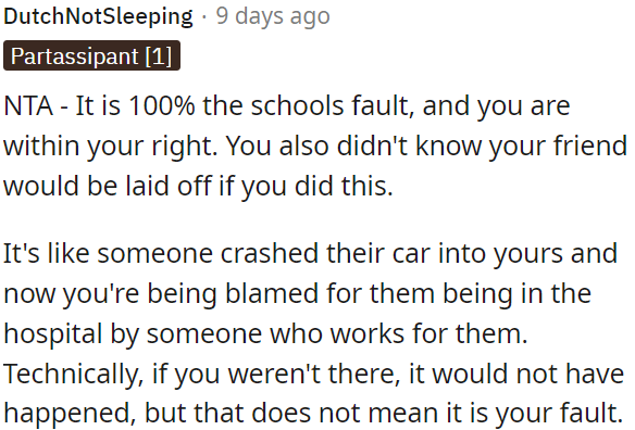 The blame falls entirely on the school, and OP couldn't anticipate the consequences for his friend.