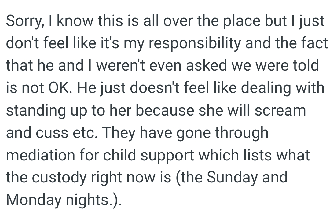 They have gone through mediation for child support which lists what the custody is