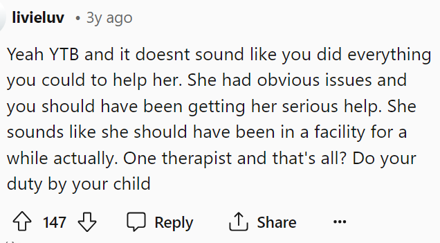 We agree that getting her professional help would have been the best thing here, for sure.