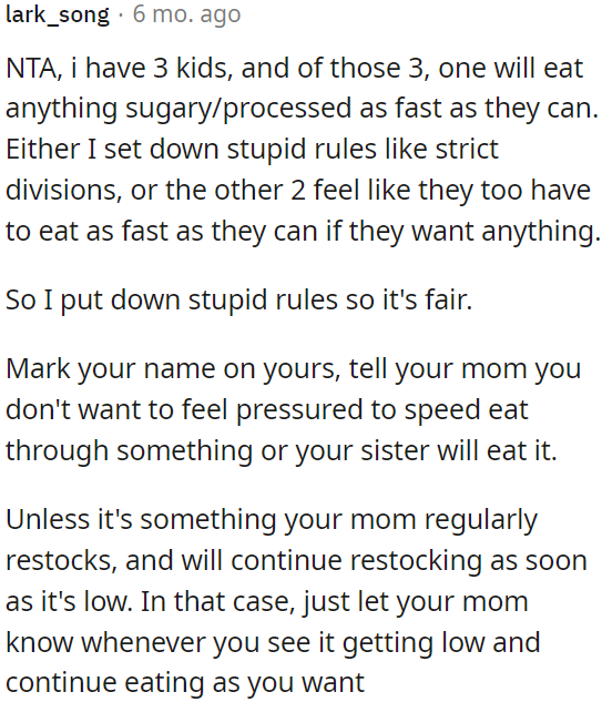 OP can mark her food so she can eat it at her own pace without worry.