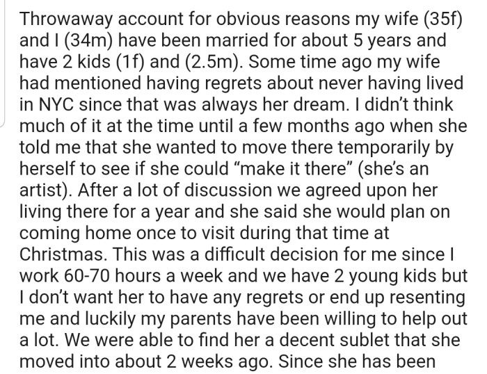 OP's wife decided she wants to move to NYC, as it was her dream city to live in and build her career as an artist