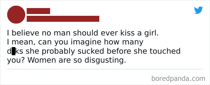 21. Yeah, You Should Go Kiss Other Guys Instead Since You Are So Clean!