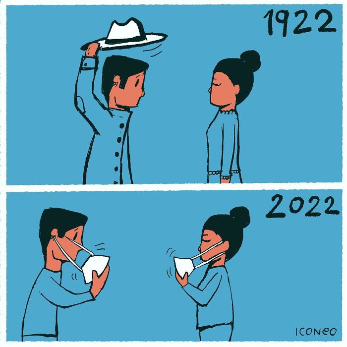 1. Times have changed.