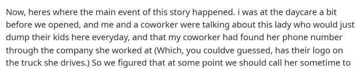She says that the woman did this again, and they decided that they needed to find a way to contact the mother.