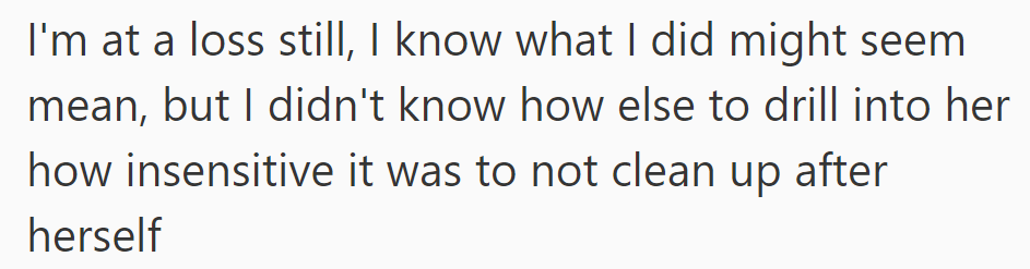 Struggling with guilt, OP reflects on the tough lesson and aims to teach responsibility.