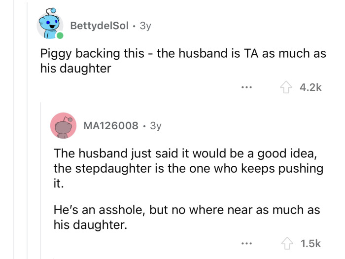 Both the stepdaughter and husband are in the wrong here.