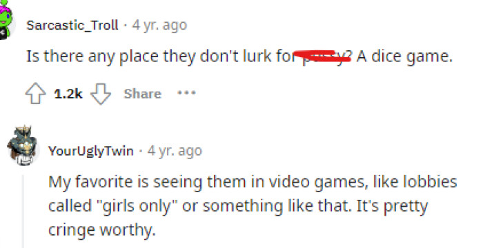 There's obviously no place where they don't lurk for it because apparently any messaging system is game for them.