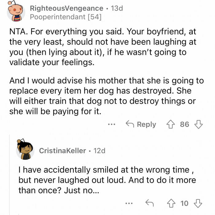 20. The problem is not just on your parents' boyfriends' dog but also them as an owner for not getting their dog proper training.
