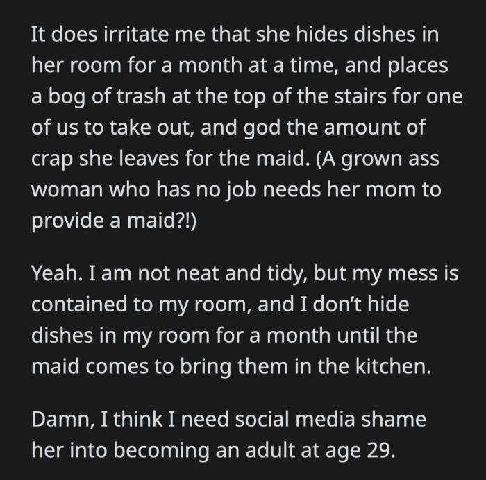 But if the situation gets this disgusting, moving out as soon as feasible is the best thing to do