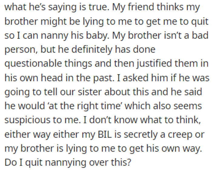 OP's friend thinks that her brother lied to her to get her to babysit his daughter