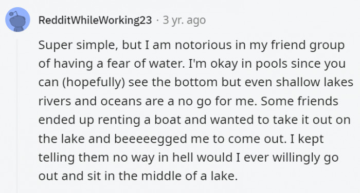 3. It's not a very friendly thing to force your friend to face their fears in such a harsh way